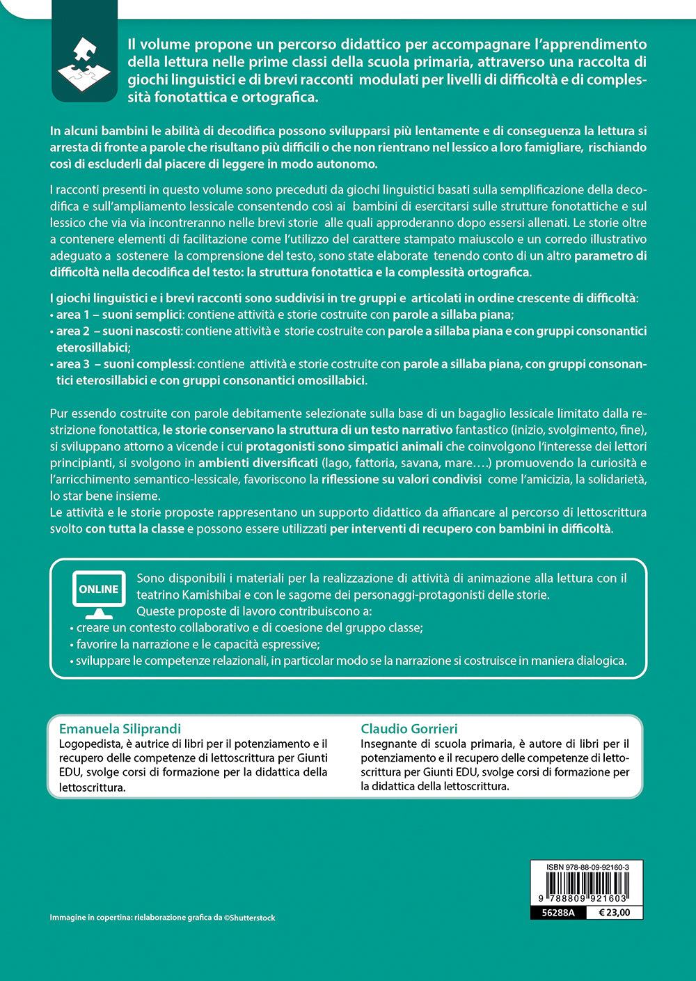 LETTURE a misura di BAMBINO::Un percorso didattico graduato e facilitato con giochi linguistici e una raccolta di brevi storie CLASSI I-II SCUOLA PRIMARIA