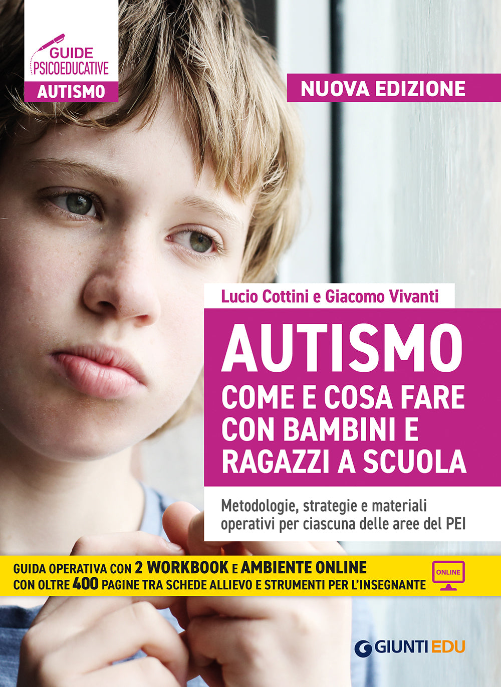 Autismo come e cosa fare - Nuova Edizione::Metodologie, strategie e materiali operativi per ciascuna delle aree del PEI