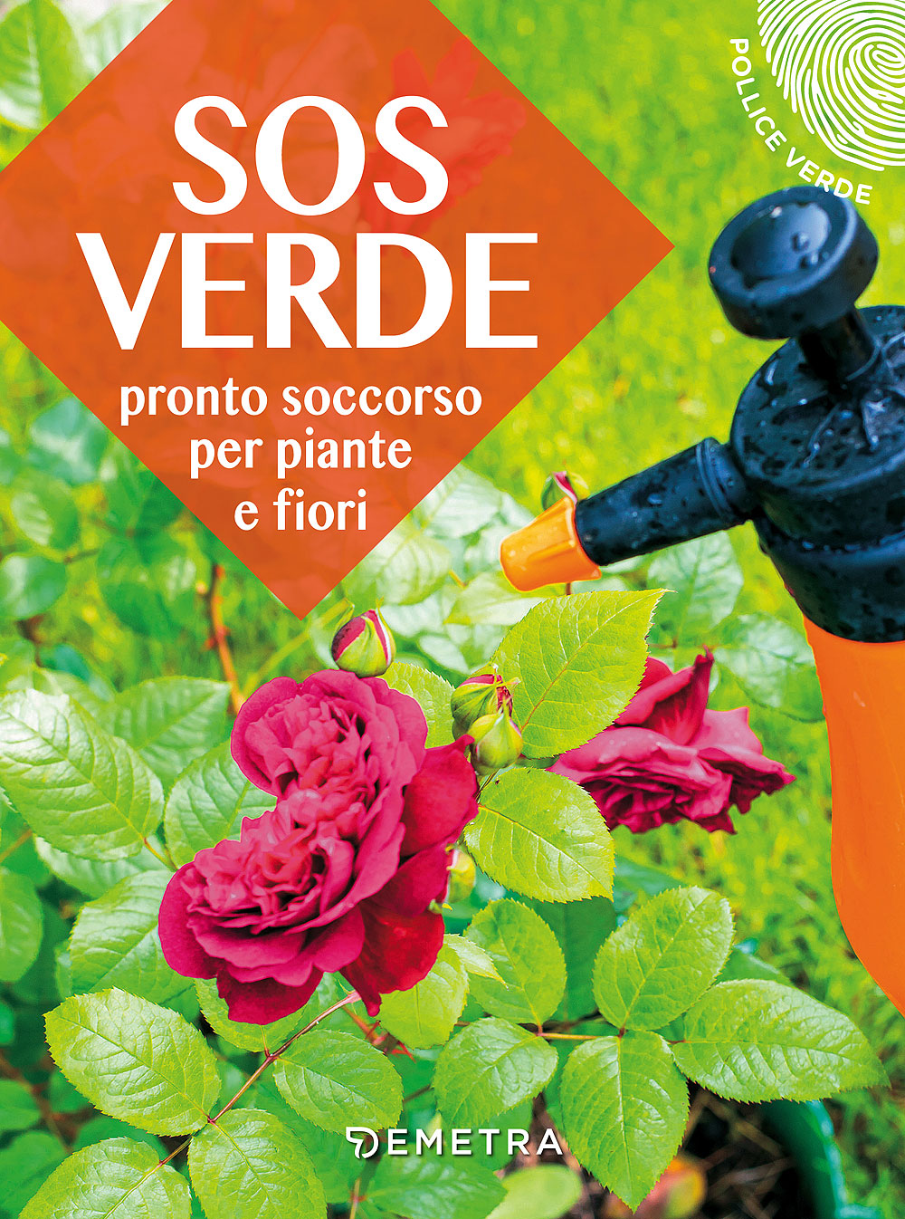 Sos verde::Pronto soccorso per piante e fiori