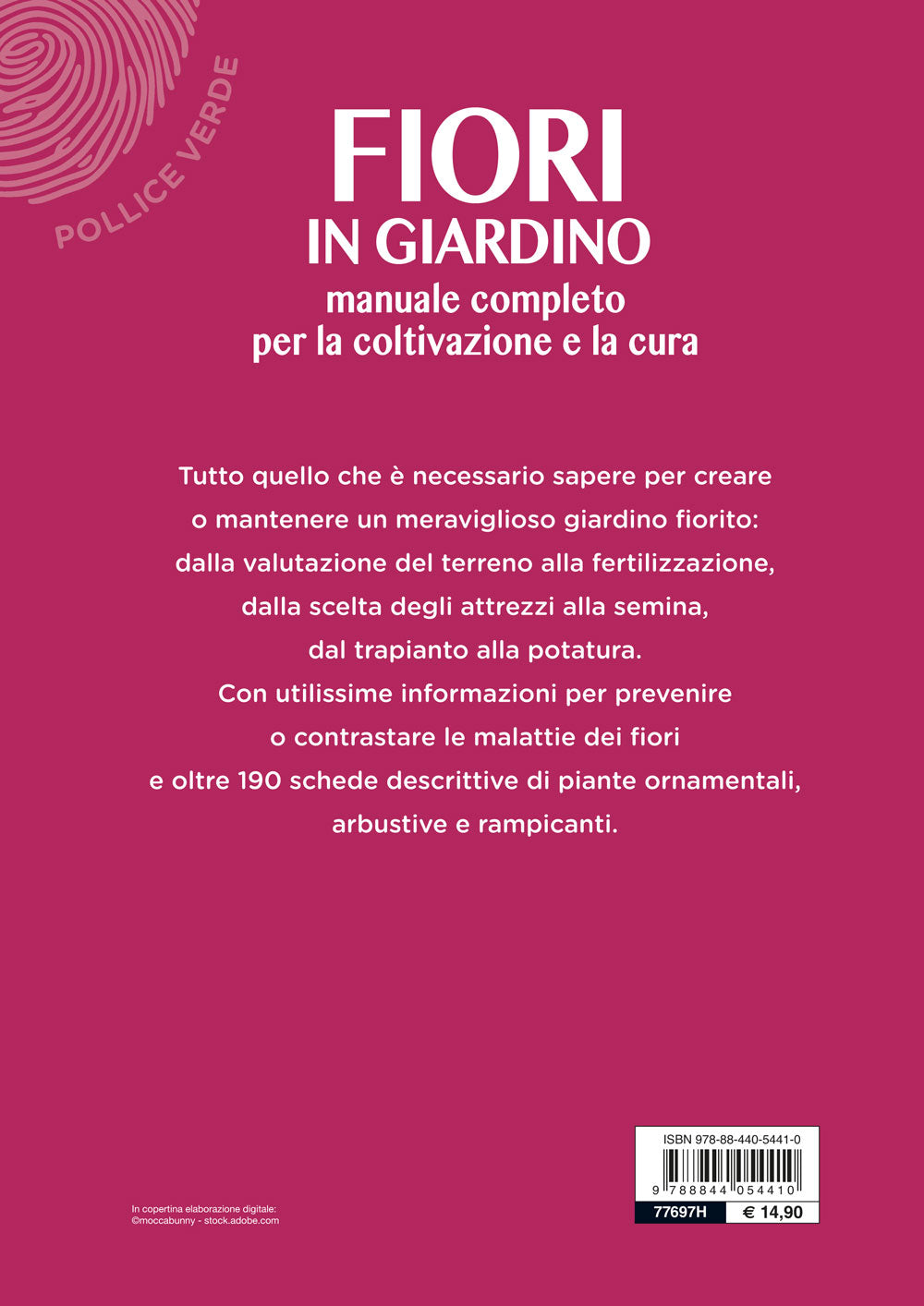 Fiori in giardino::Manuale completo per la coltivazione e la cura