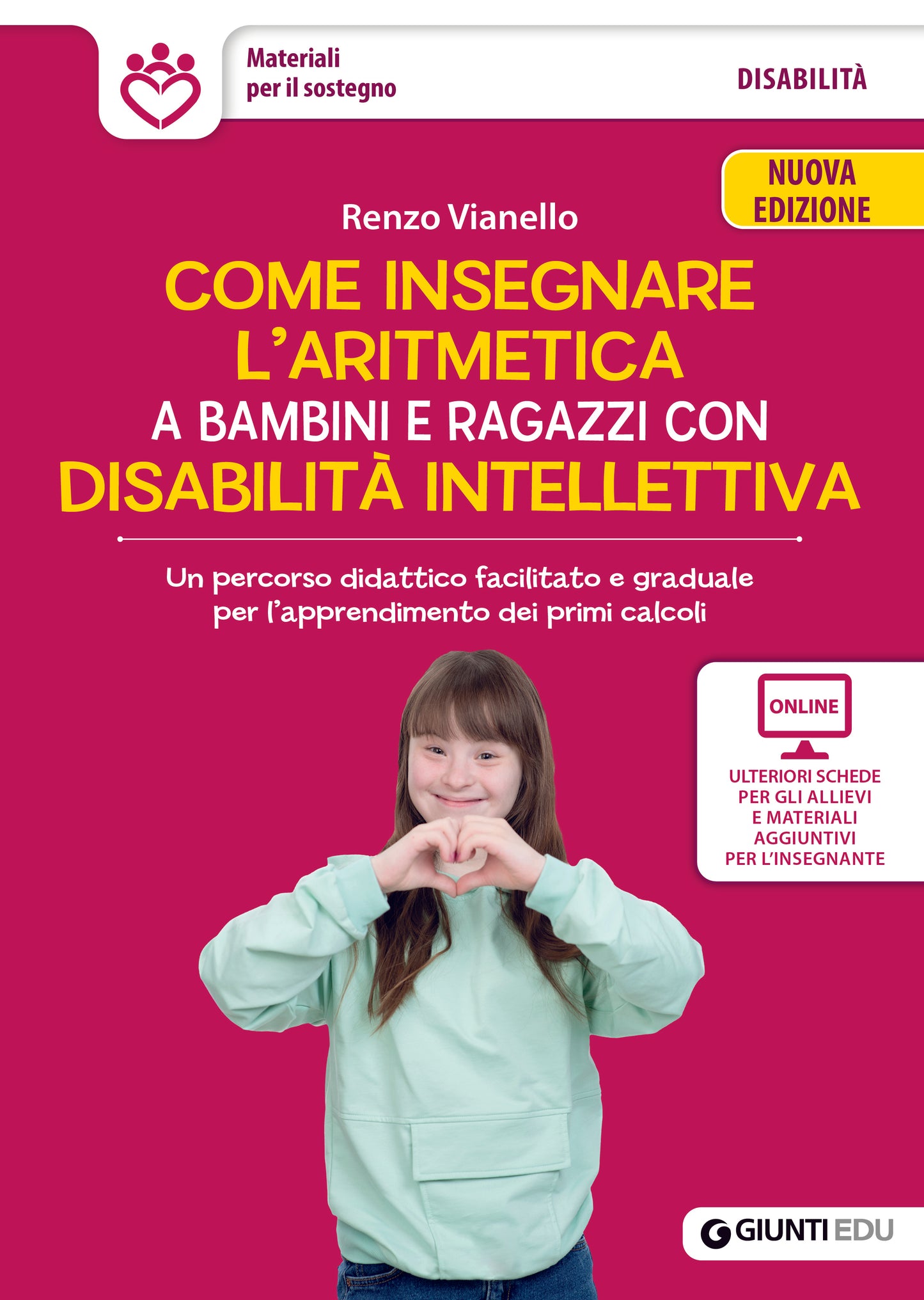 Come insegnare l'aritmetica a bambini e ragazzi con disabilità intellettiva::Un percorso didattico facilitato e graduale  per l’apprendimento dei primi calcoli