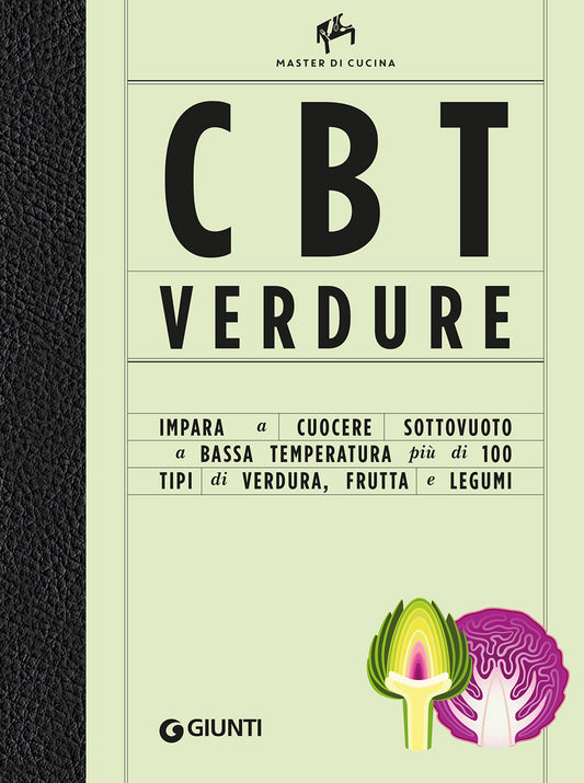 CBT verdure::Cuocere sottovuoto a bassa temperatura. Master di cucina.