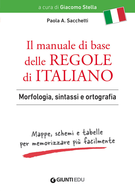 Il Manuale di base delle regole di italiano (VERSIONE ADULTI)::Morfologia, sintassi e ortografia