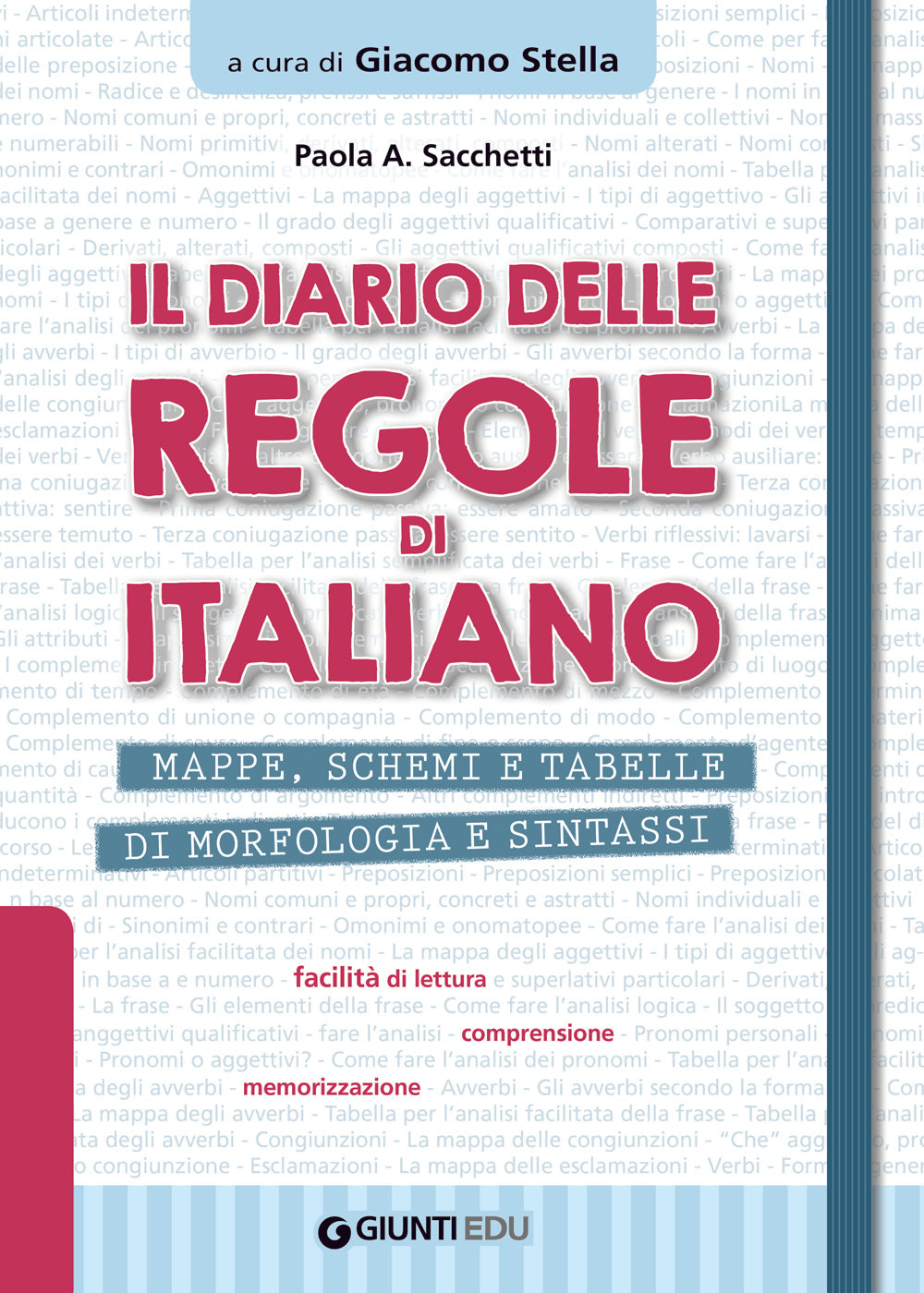 Il diario delle regole di italiano::Mappe, schemi e tabelle di morfologia e sintassi