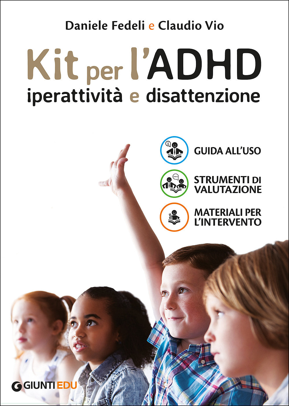 Kit per l'ADHD::Iperattività e disattenzione