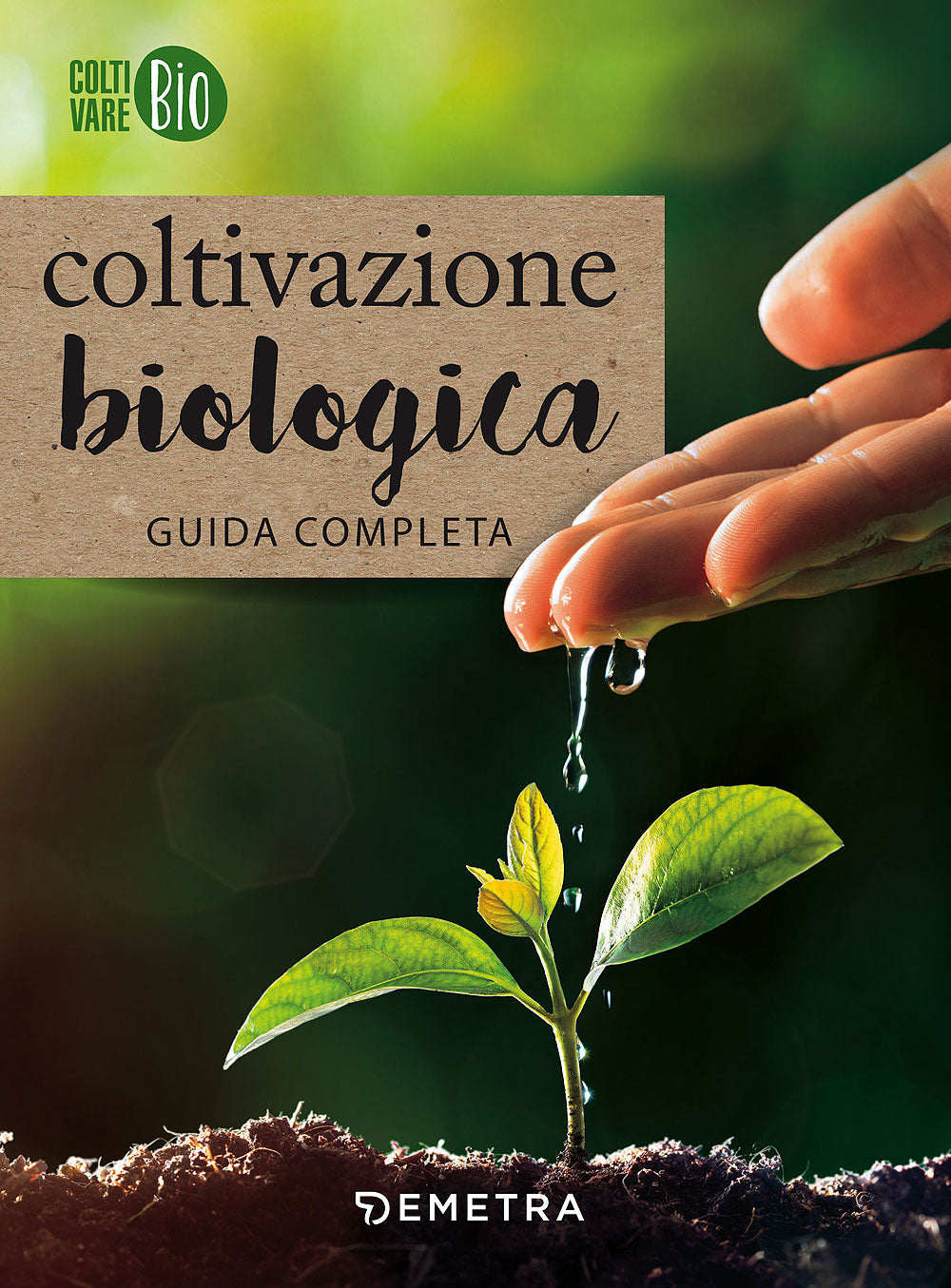 Coltivazione biologica::Guida completa