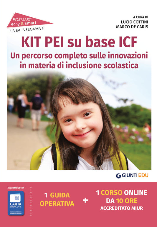 Kit PEI su base ICF::Un percorso completo sulle innovazioni in materia di inclusione scolastica