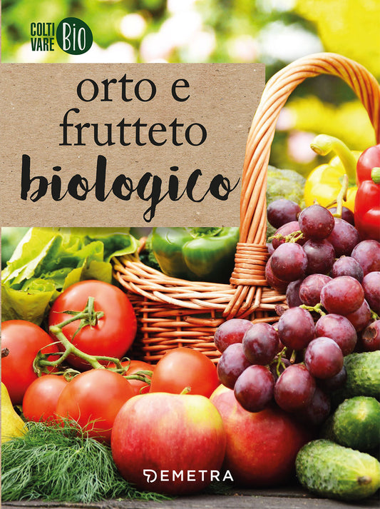 Orto e frutteto biologico