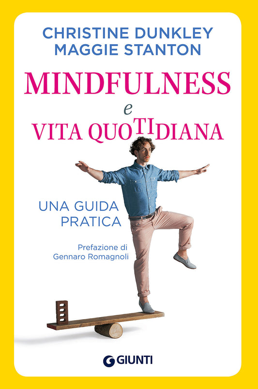 Mindfulness e vita quotidiana::Una guida pratica