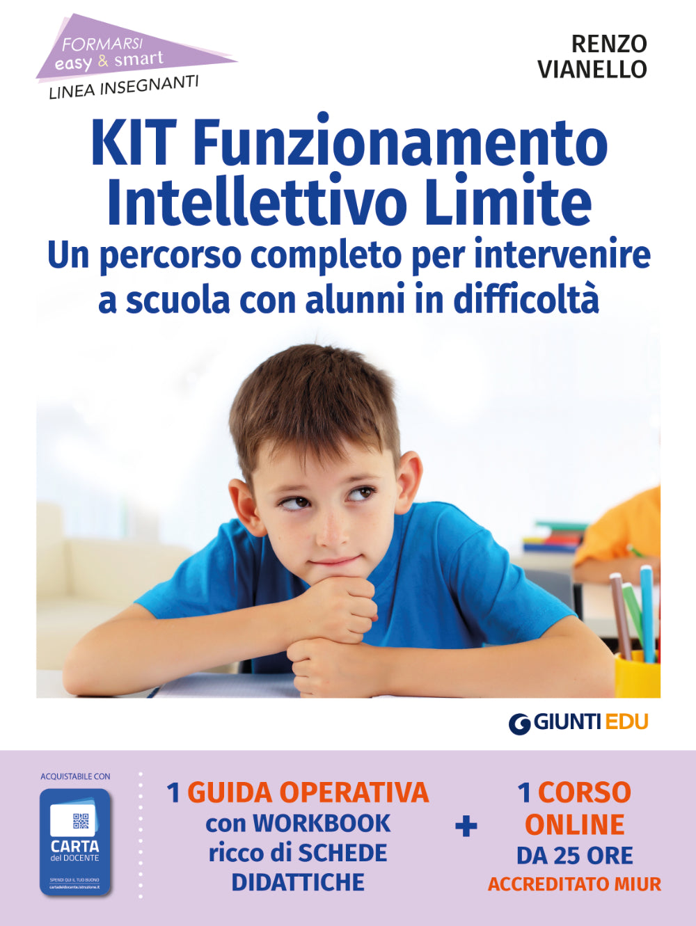 Kit Funzionamento Intellettivo Limite::Un percorso completo per intervenire a scuola con alunni in difficoltà